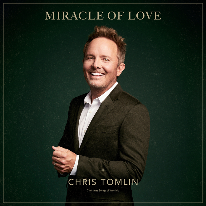 christomlin miracleoflove