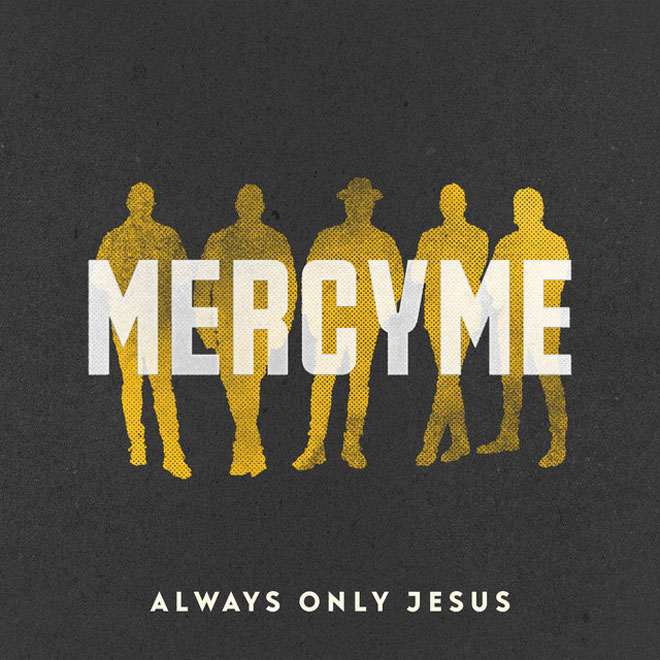 mercyme alwaysonlyjesus