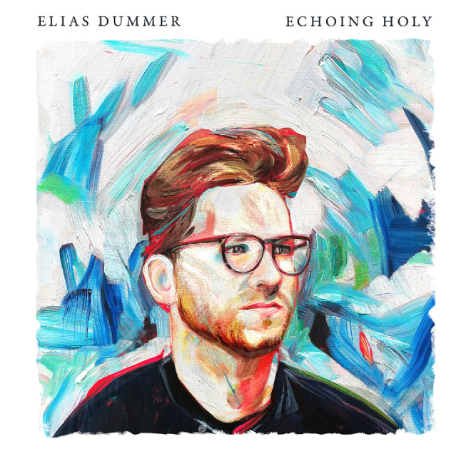 EliasDummer EchoingHoly