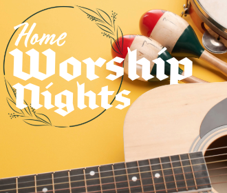 Day51 HomeWorshipNight 330